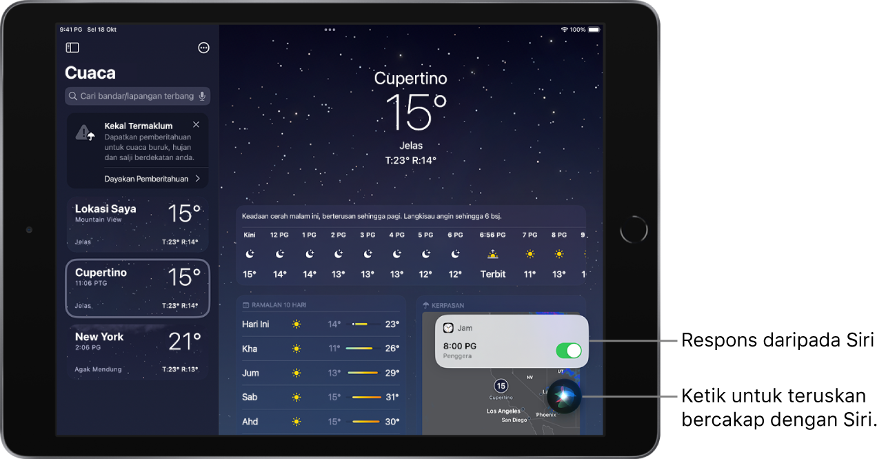 Siri pada skrin app Cuaca. Pemberitahuan daripada app Jam menunjukkan penggera disetkan pada jam 8:00 pagi. Butang di bahagian kanan bawah skrin digunakan untuk terus bercakap dengan Siri.