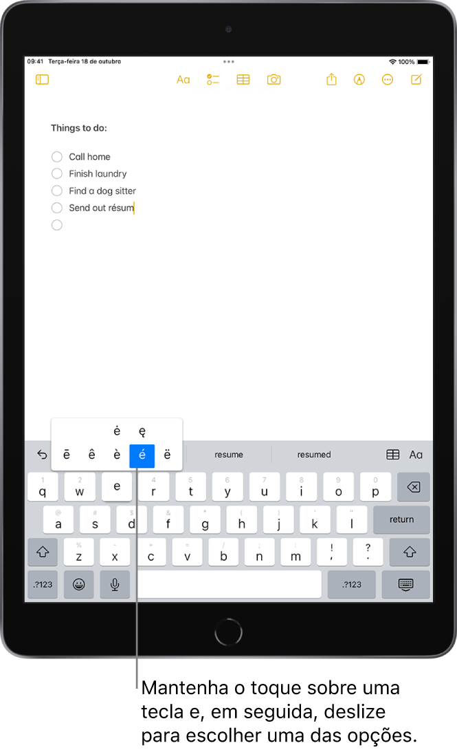 Um teclado na parte inferior da tela do iPad, mostrando caracteres acentuados alternativos que aparecem ao manter a tecla E pressionada.