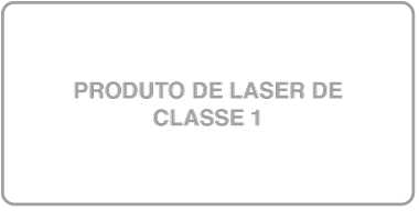 Uma etiqueta com a redação “Produto Laser de Classe 1”.