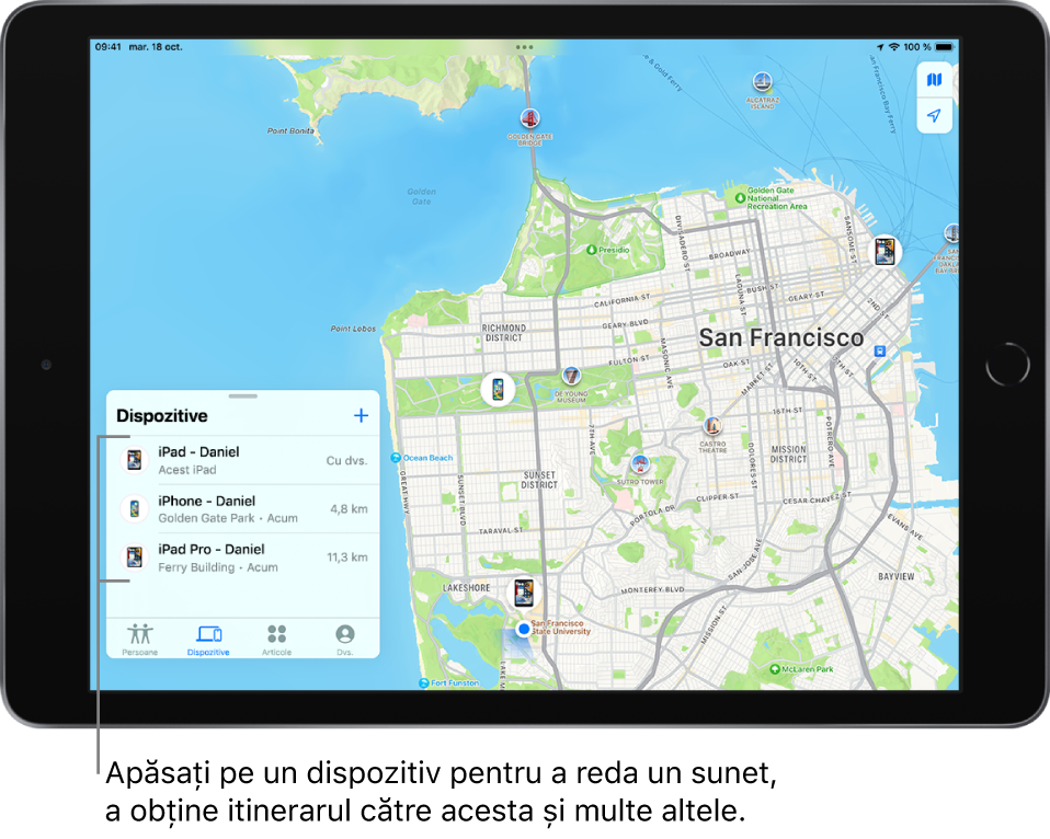 Ecranul Găsire deschis în lista Dispozitive. Există trei dispozitive în listă: iPad - Daniel, iPod touch - Daniel și iPhone - Daniel. Localizările lor sunt afișate pe o hartă a orașului San Francisco.
