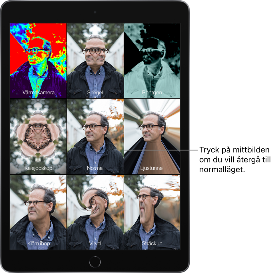 En Photo Booth-skärm med nio bilder av en mans ansikte med olika effekter i separata fält. I den översta raden, från vänster till höger, används effekterna Värmekamera, Spegel och Röntgen. I mittenraden, från vänster till höger, används Kalejdoskop, Normal och Ljustunnel. I den nedersta raden, från vänster till höger, används Kläm ihop, Virvel och Sträck ut.