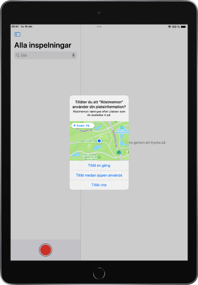 En begäran från en app om att använda platsdata på iPad. Alternativen är Tillåt en gång, Tillåt medan appen används och Tillåt inte.
