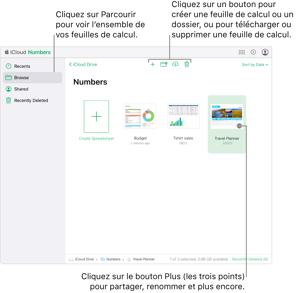 Gestionnaire de feuilles de calcul dans la vue Liste. Le bouton Plus (trois points) est visible dans le coin inférieur droit de la feuille de calcul sélectionnée. Les boutons pour créer une nouvelle feuille de calcul ou un nouveau dossier et pour télécharger ou supprimer une feuille de calcul s’affichent au centre de la barre d’outils. Des boutons situés dans le coin supérieur droit permettent d’envoyer des commentaires, changer d’application iCloud, créer de nouvelles feuilles de calcul et gérer les paramètres de votre compte.