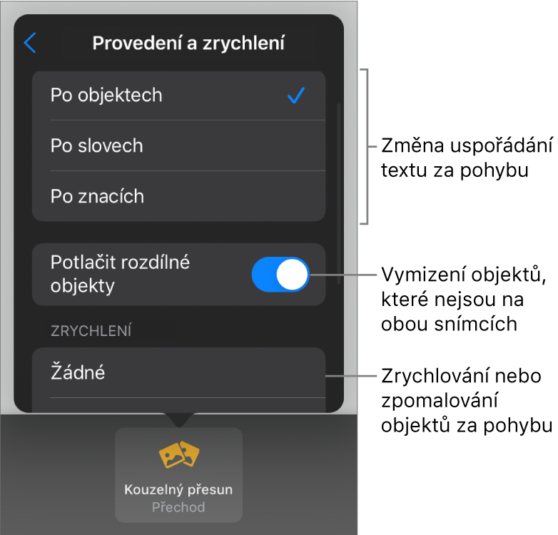 Volby provedení a zrychlení funkce Kouzelný přesun na panelu Zrychlení