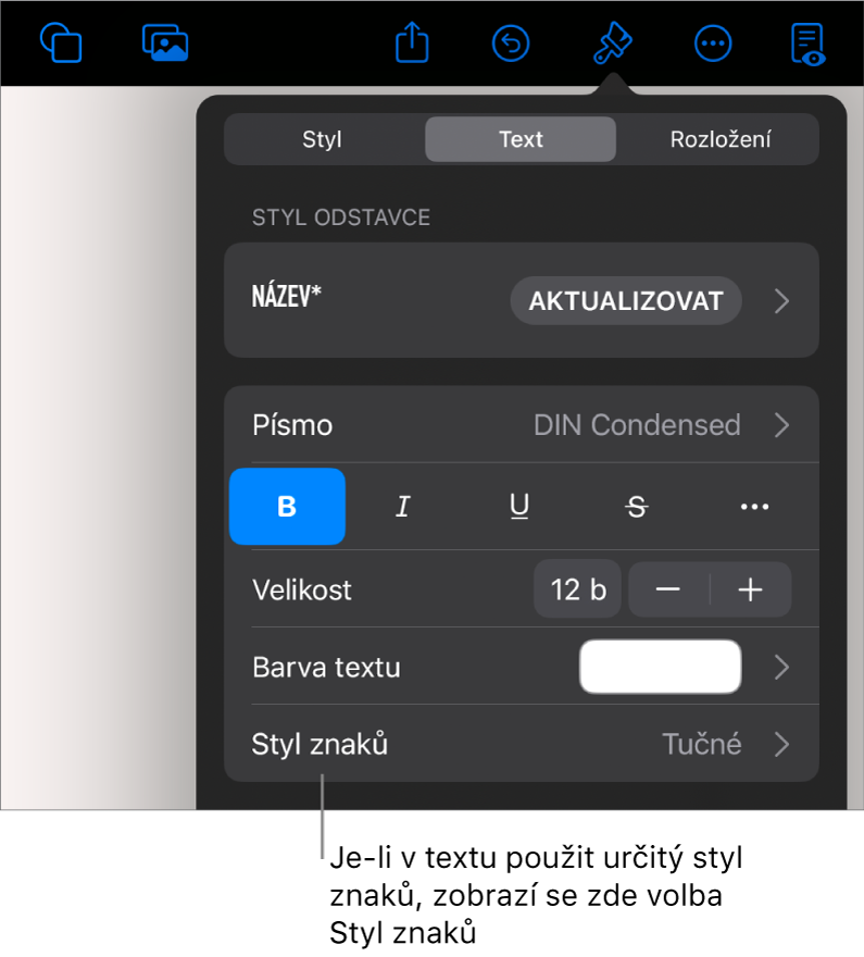 Ovládací prvky formátování textu s nabídkou Styl znaků pod ovládacími prvky v oddílu Barva. Zobrazuje se styl Žádný s hvězdičkou.