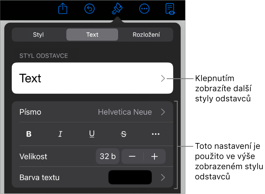 Ovládací prvky pro text v nabídce Formát pro nastavení stylů, písma, velikosti a barvy odstavce a znaků.
