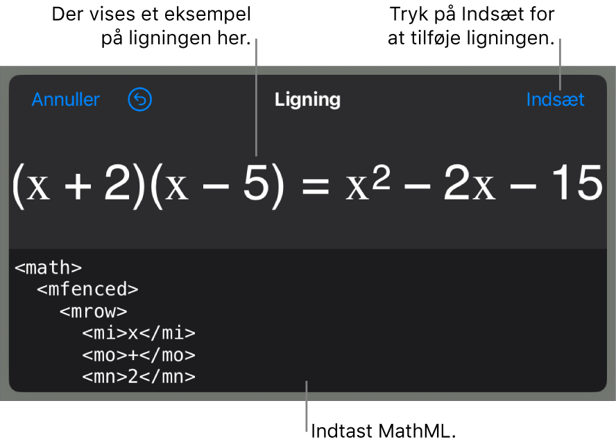 Dialogen Ligning, der viser ligningen skrevet ved hjælp af MathML-kommandoer og derover et eksempel på formlen.
