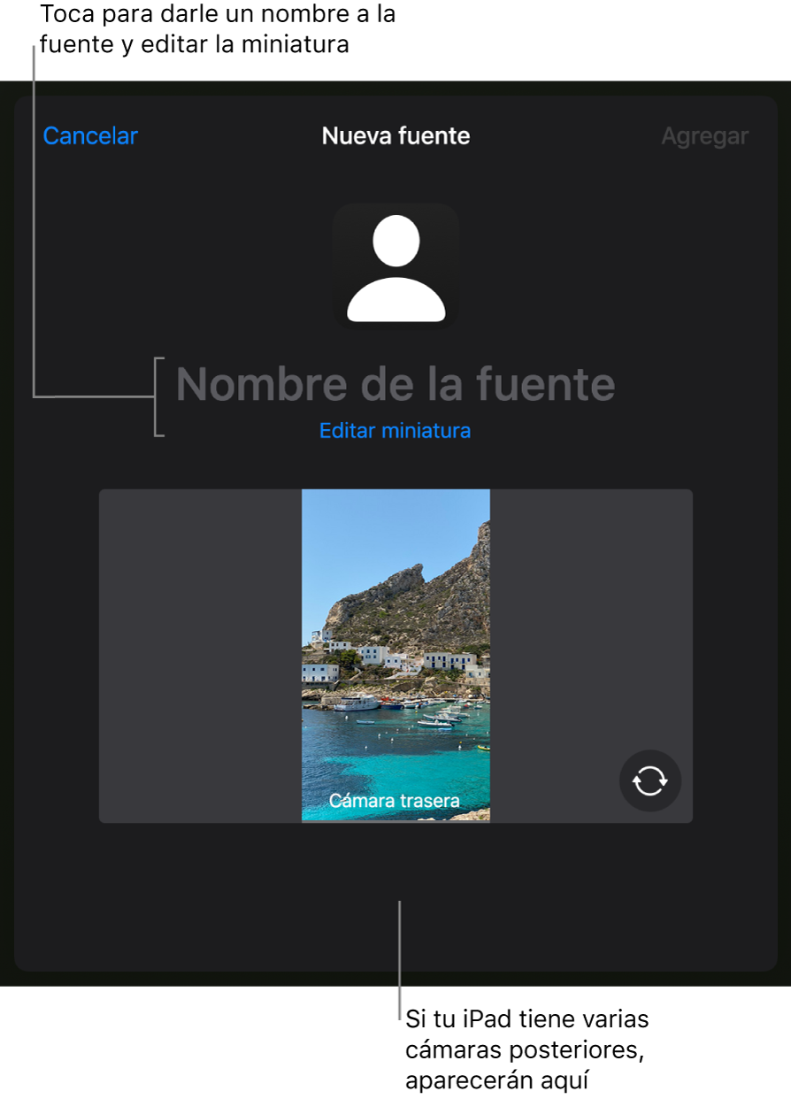 La ventana Nueva fuente, con controles para cambiar el nombre de la fuente y la miniatura que se muestra sobre la previsualización en vivo de la cámara. Si tu iPad tiene varias cámaras posteriores, aparecerán botones para seleccionarlas en la parte inferior de la pantalla.