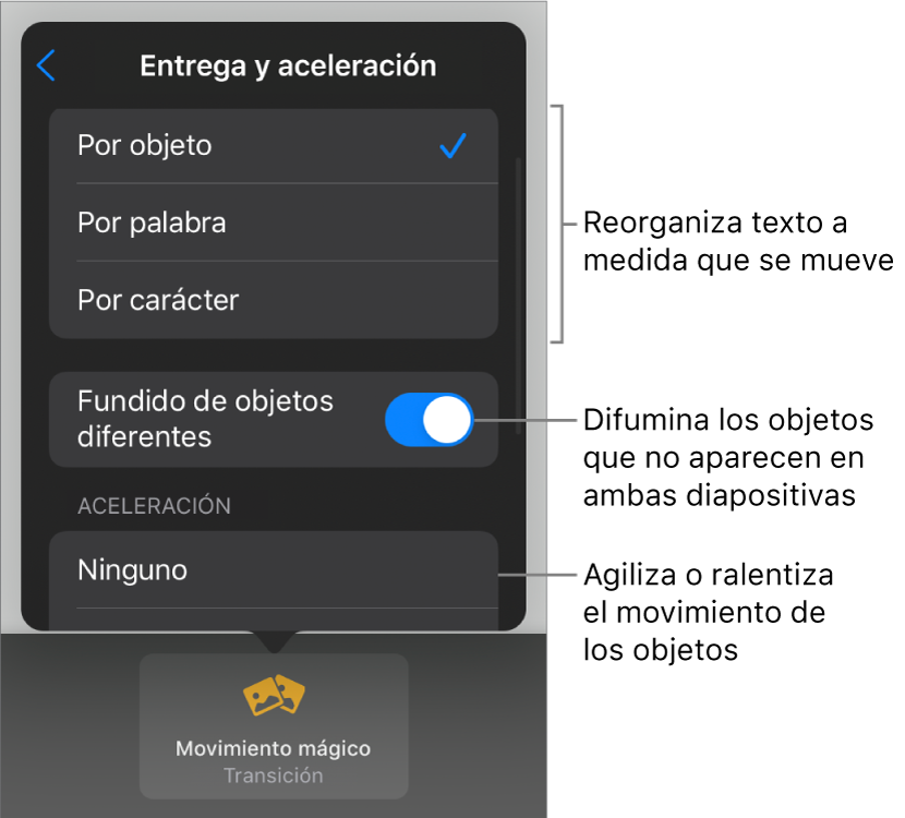 Opciones Entrega y Aceleración de Movimiento mágico en el panel Aceleración.