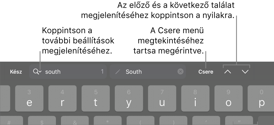 A Keresés és csere vezérlői a billentyűzet fölött, a Keresési beállítások, a Csere, az Ugrás felfelé és az Ugrás lefelé gombokat jelölő feliratokkal.