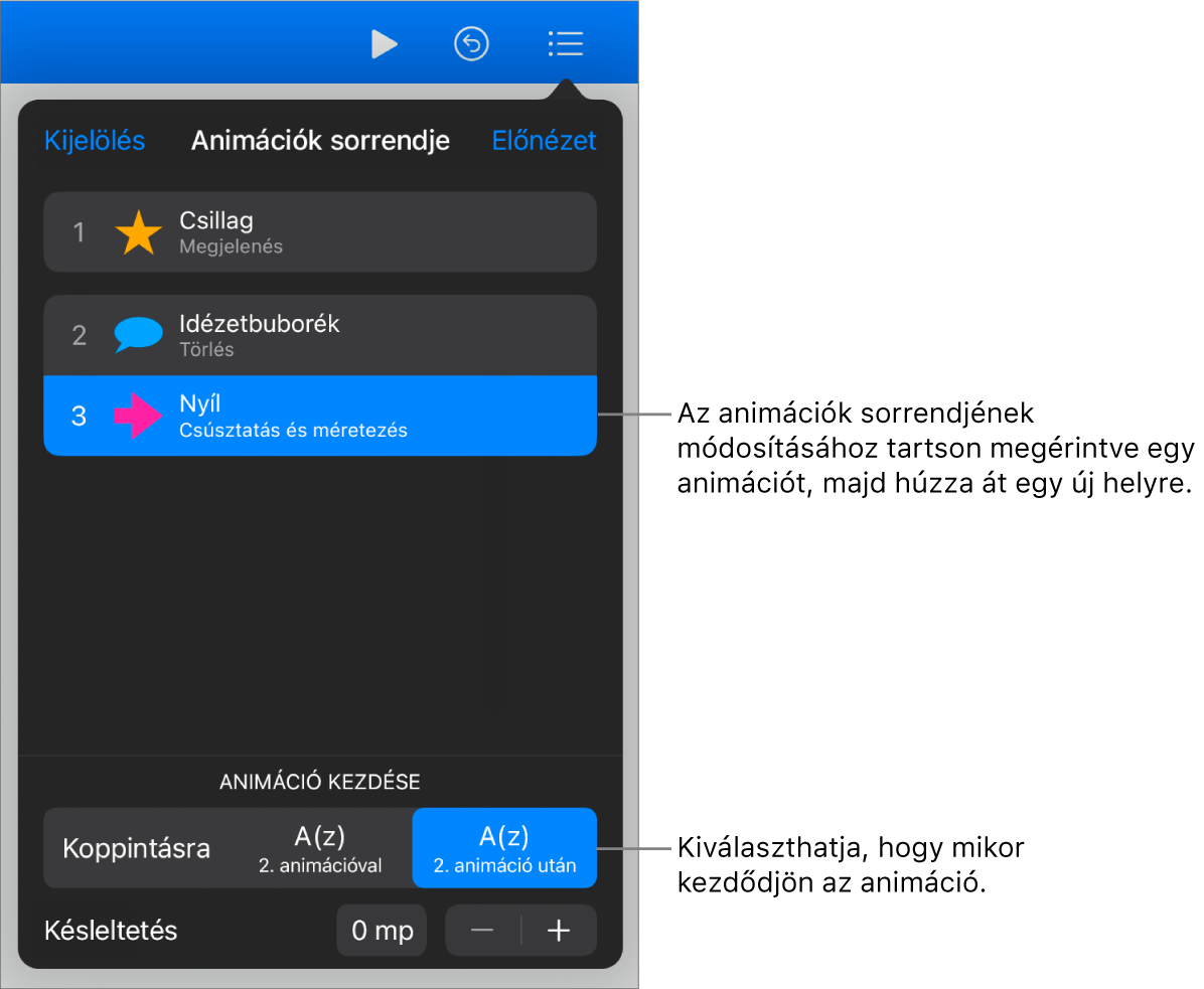 Az Animációk sorrendje lista sárga jelvénnyel jelzett belépési és szürke jelvénnyel jelzett kilépési effektusokkal.