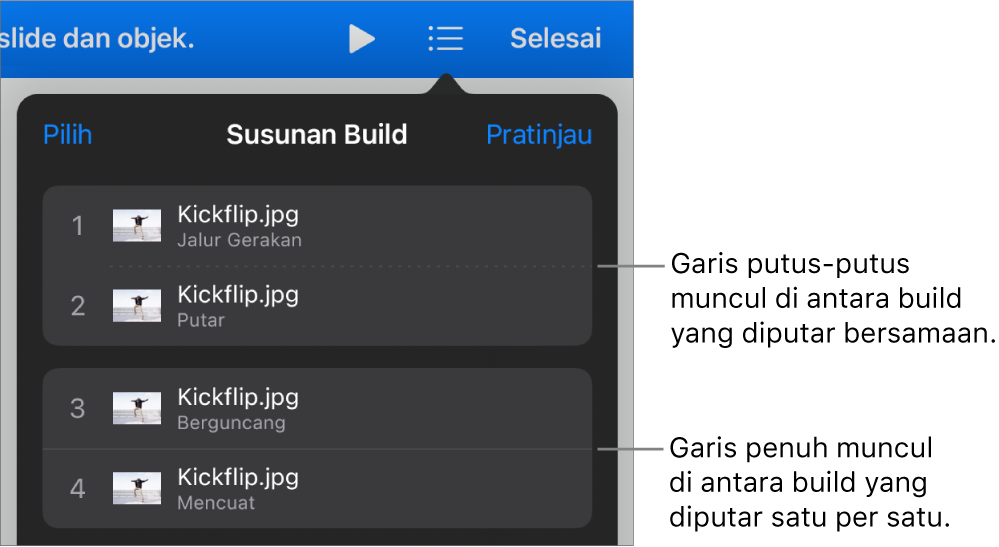 Menu Susunan Build, dengan titik putus-putus muncul di antara build yang diputar bersamaan dan garis penuh di antara build yang diputar satu per satu.