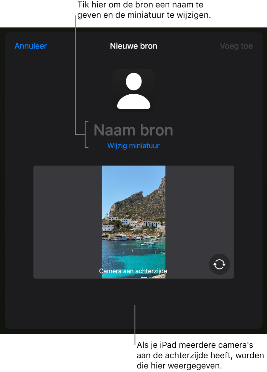 Het venster 'Nieuwe bron' met regelaars om de naam en miniatuur van de bron te wijzigen boven een livevoorvertoning van de camera. Als de iPad meerdere camera's aan de achterkant heeft, verschijnen er onder in het scherm knoppen om de gewenste camera te selecteren.