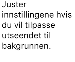 Kontrollene for dynamisk bakgrunn og miniatyrer for bakgrunnsstil og Forhåndsvis bevegelse-knappen og tilpasningskontroller vises.