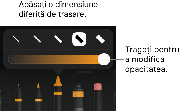 Comenzile pentru alegerea unei dimensiuni de trasare și un glisor pentru ajustarea opacității.