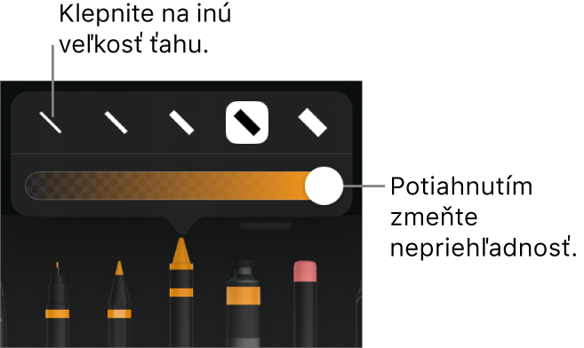 Ovládacie prvky na výber veľkosti ťahu a posuvník nastavenia priehľadnosti.