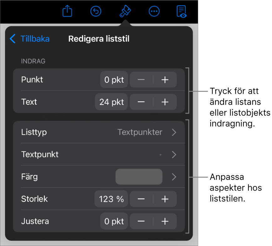 Menyn Redigera liststil med reglage för att redigera listans typ och utseende.