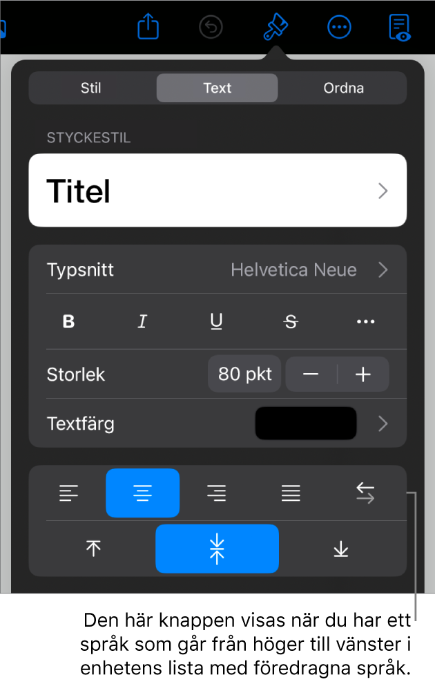 Textreglage i menyn Format med en pil mot vänster-till-högerknappen.