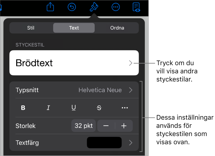 Menyn Format med textreglage för att ställa in stycke- och teckenstilar, typsnitt, storlek och färg.