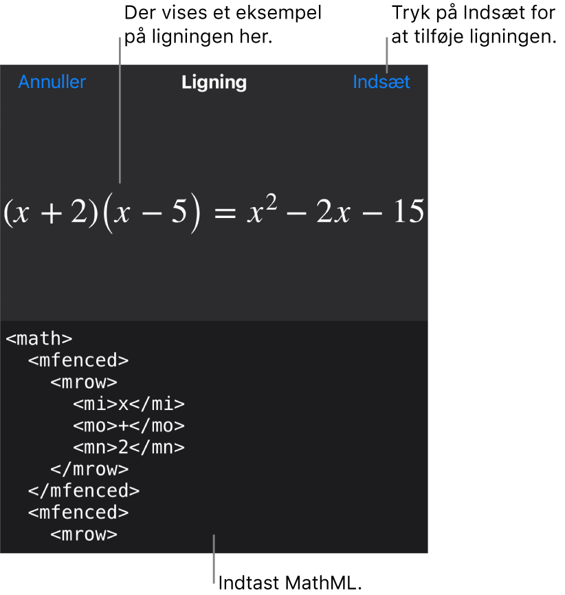 Dialogen Ligning, der viser ligningen skrevet ved hjælp af MathML-kommandoer og derover et eksempel på formlen.
