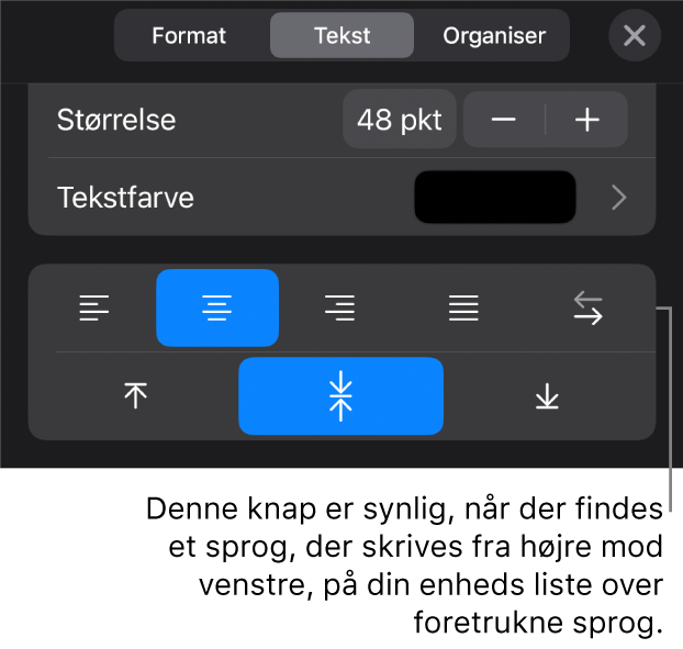 Betjeningsmuligheder til tekst på Formatmenuen med billedforklaring til knappen Højre mod venstre.