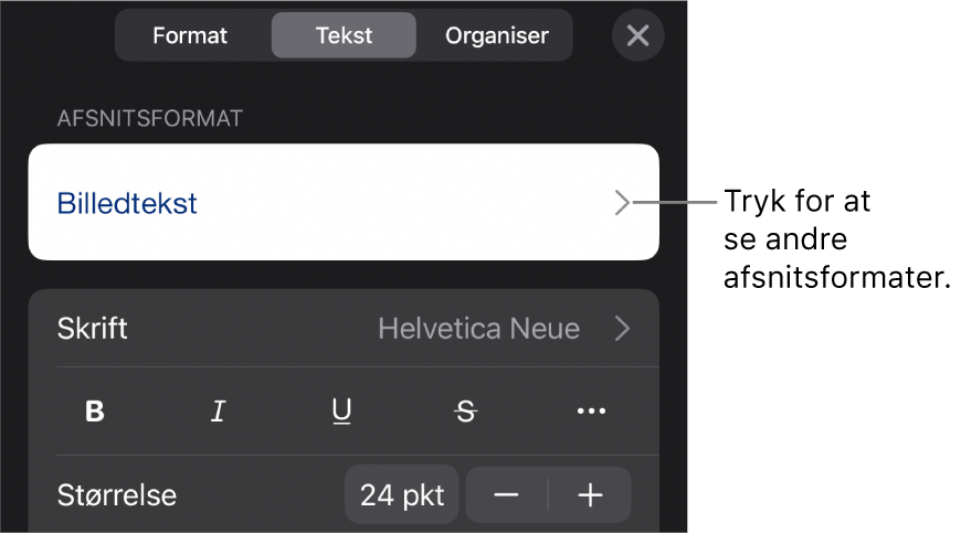 Menuen Format, der viser betjeningsmuligheder til tekst til indstilling af afsnits- og tegnformater, skrift, størrelse og farve.