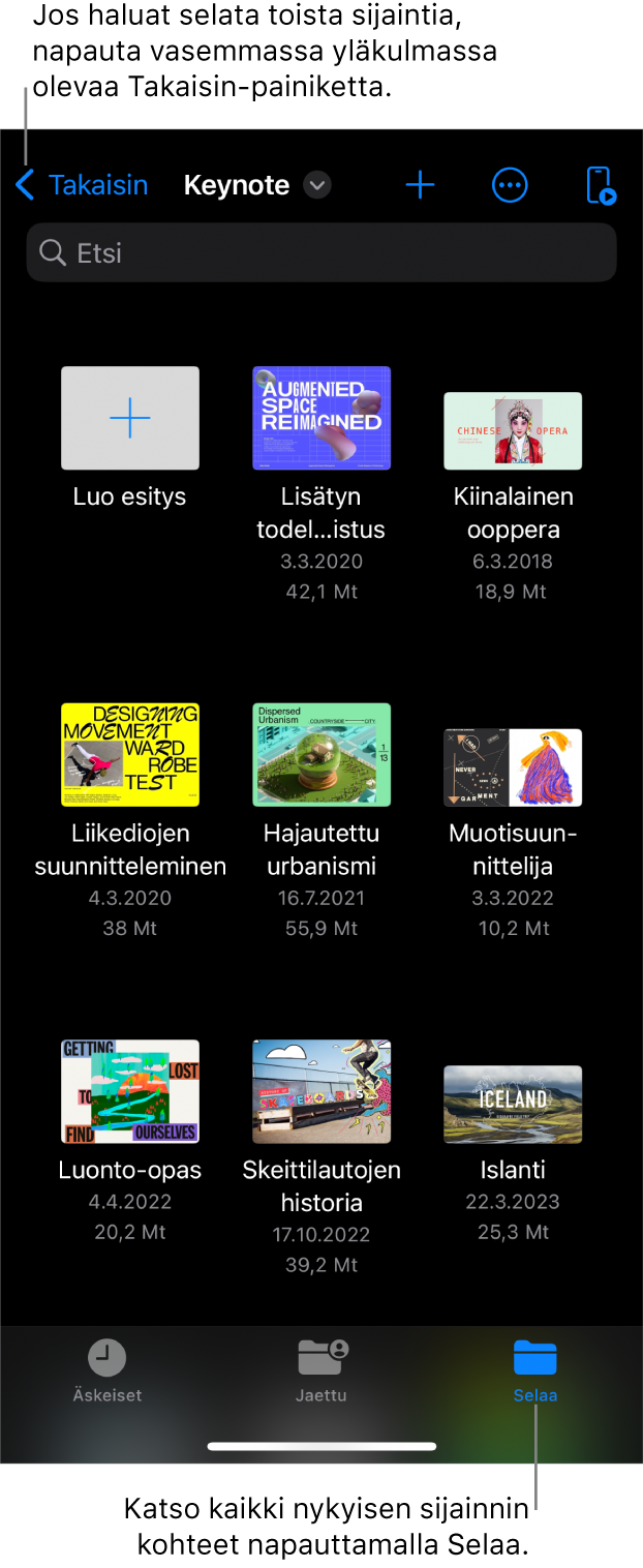 Esitysten hallinnan selausnäkymä, jossa näkyy sijaintilinkki vasemmassa yläkulmassa ja hakukenttä sen alapuolella. Oikeassa yläkulmassa ovat Lisää-, Lisää- ja Kaukosäädin-painikkeet. Näytön alareunassa ovat Äskeiset-, Jaettu- ja Selaa-painikkeet.