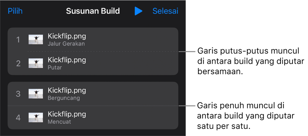 Menu Susunan Build, dengan titik putus-putus muncul di antara build yang diputar bersamaan dan garis penuh di antara build yang diputar satu per satu.