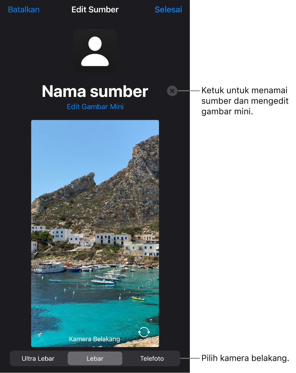 Jendela Sumber Baru, dengan kontrol untuk mengubah nama dan gambar mini sumber di atas pratinjau langsung dari kamera. Jika iPhone Anda memiliki beberapa kamera belakang, tombol untuk memilihnya akan muncul di bagian bawah layar.
