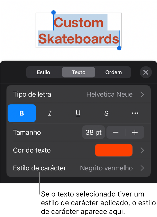 Os controlos de formatação de Texto com o “Estilo de carácter” por baixo dos controlos de cor. O estilo de carácter Nenhum aparece com um asterisco.