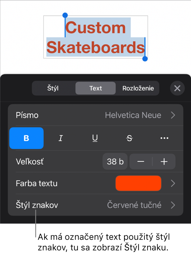 Ovládacie prvky Text s položkou Štýl znakov pod ovládacími prvkami Farba. Štýl znakov Žiadne sa zobrazuje s hviezdičkou.