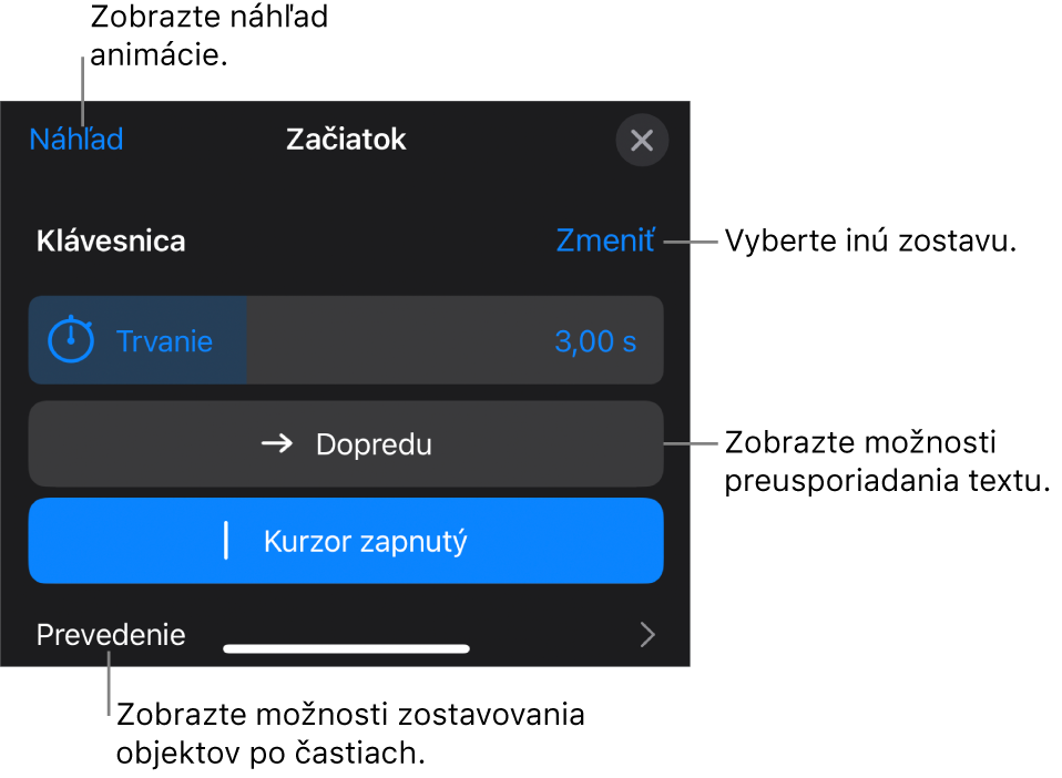 Možnosti zostavy zahŕňajú trvanie, animáciu textu a doručenie. Ak chcete vybrať inú zostavu, klepnite na Zmeniť. Klepnutím na Náhľad zobrazíte náhľad zostavy.