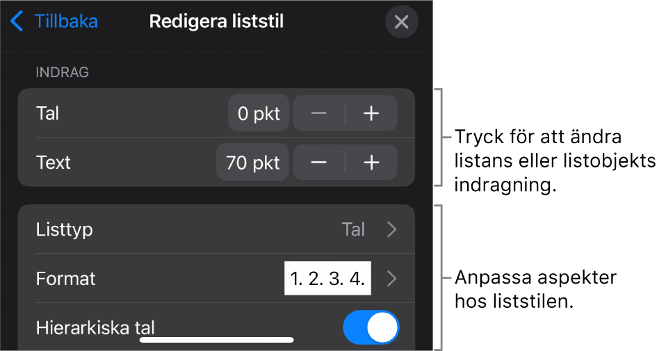 Menyn Redigera liststil med reglage för att redigera listans typ och utseende.