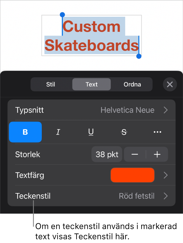 Reglagen för textformatering med Teckenstil under färgreglagen. Teckenstilen Ingen visas med en asterisk.