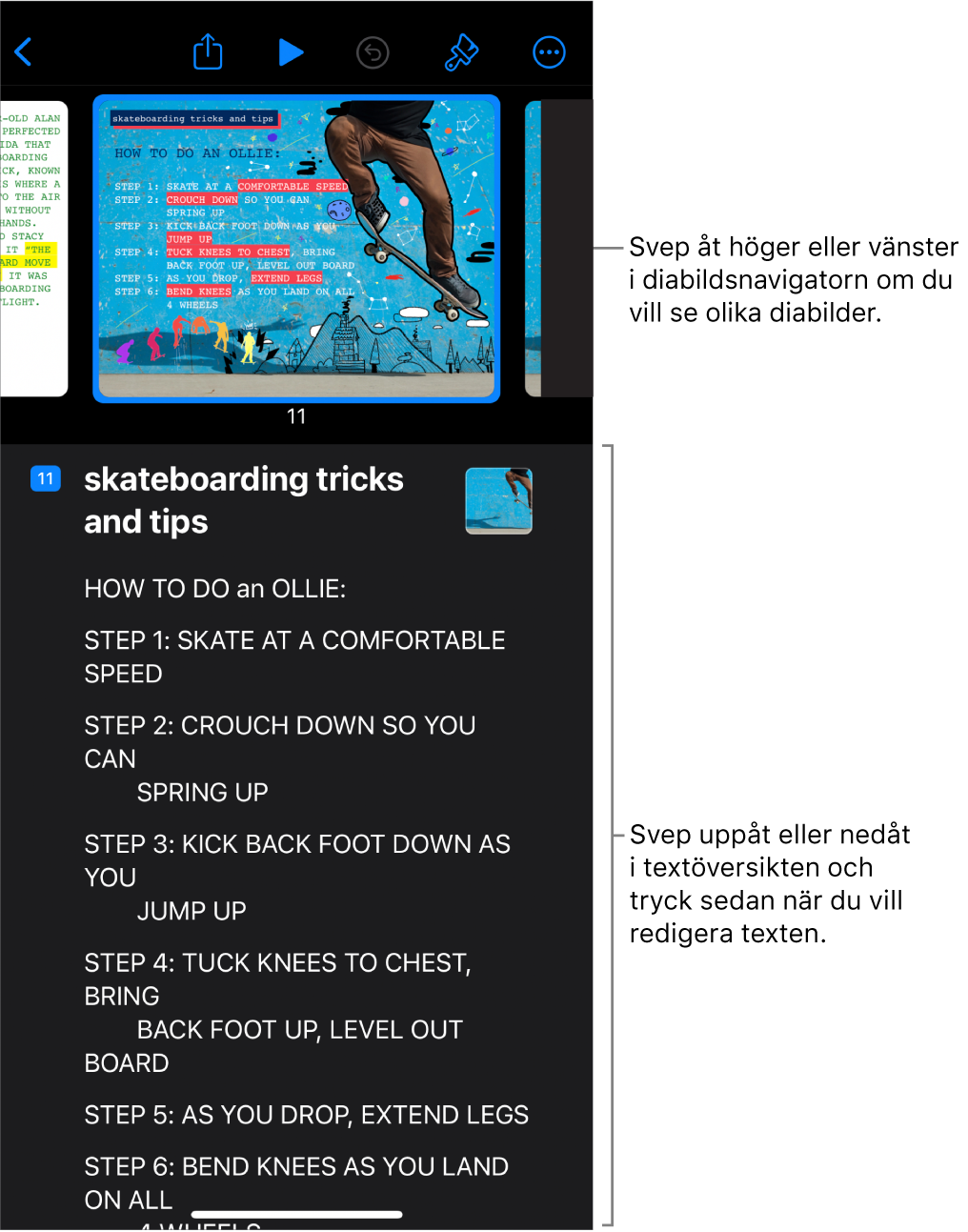 Översiktsvyn med den horisontella diabildsnavigatorn högst upp på skärmen och textöversikten längst ned.