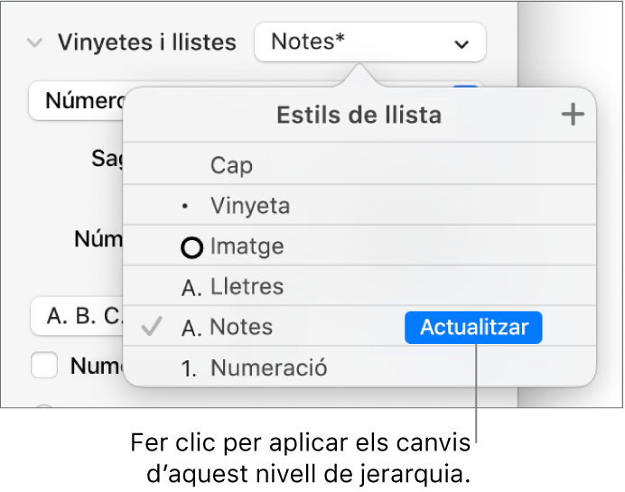 El menú emergent “Estils de llista”, amb un botó Actualitzar al costat del nom del nou estil.