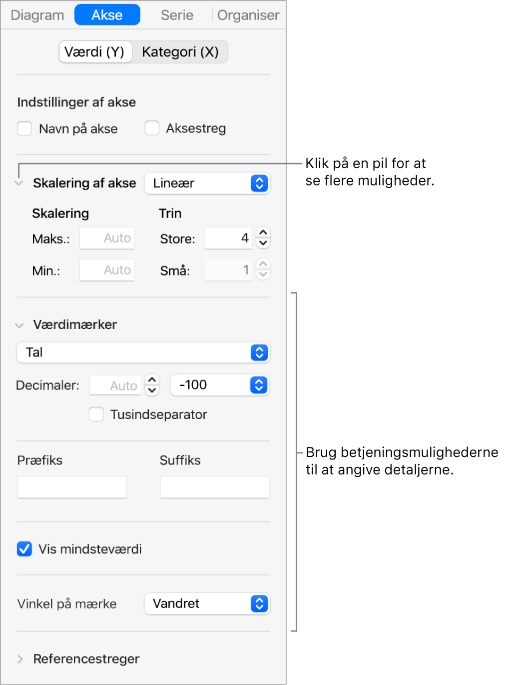 Betjeningsmuligheder til formatering af aksemærker i diagrammer.