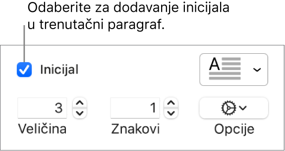 Odabrana je potvrdna kućica Inicijal i javlja se skočni izbornik s njegove desne strane; kontrole za postavljanje visine linije, broj znakova i druge opcije javljaju se ispod njega.