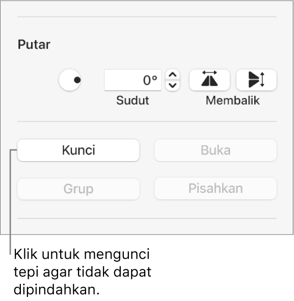 Kontrol objek Putar, Kunci, dan Kelompokkan dengan tombol Kunci dijelaskan.
