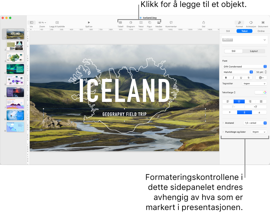 Keynote-knapper i verktøylinjen for å legge til objekter og åpne sidepanelet.