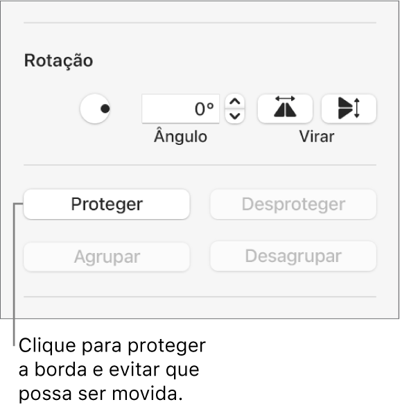 Os controlos de objeto Rodar, Proteger e Grupo com uma chamada para o botão Proteger.