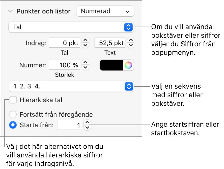 Reglage för att ändra numreringsstilen och avstånd i listor.