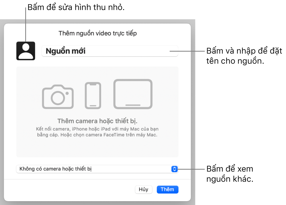 Cửa sổ Thêm nguồn video trực tiếp với các điều khiển để thay đổi hình thu nhỏ và tên của nguồn ở trên cùng cũng như để chọn các nguồn khác ở dưới cùng.