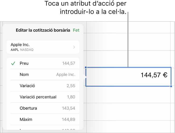 Finestra emergent “Cotització borsària”, amb el nom de l’acció a la part superior i amb atributs d’acció seleccionables, com ara el preu, el nom, la variació, el tipus de canvi, la variació percentual, l’obertura i el valor més alt enumerats a sota.