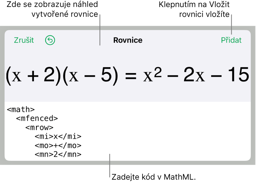 Dialogové okno Rovnice, v němž se zobrazuje zápis rovnice pomocí příkazů jazyka MathML a nad ním náhled výsledného vzorce