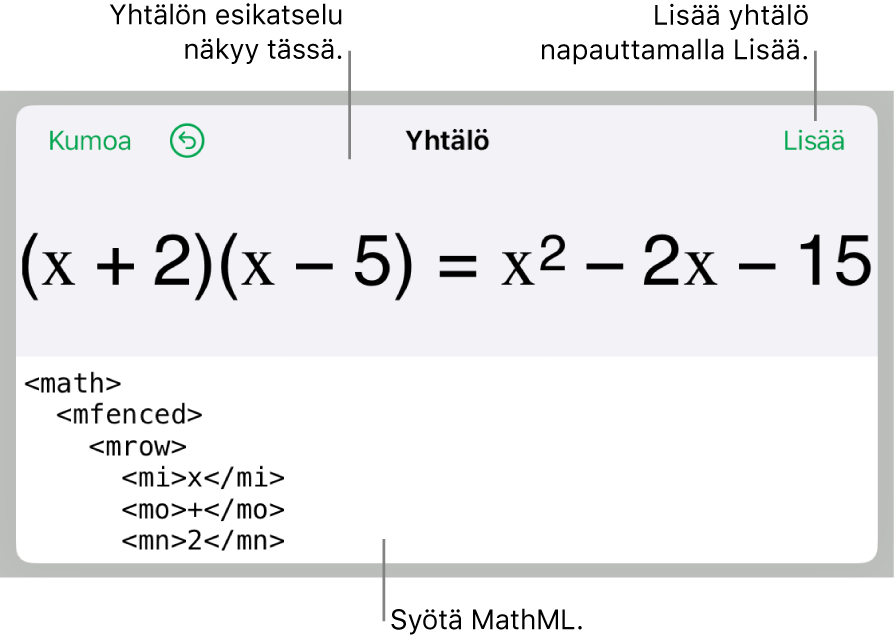 Yhtälö-valintaikkuna, jossa näkyy MathML-komentoja käyttäen syötetty yhtälö, ja yllä kaavan esikatselu.