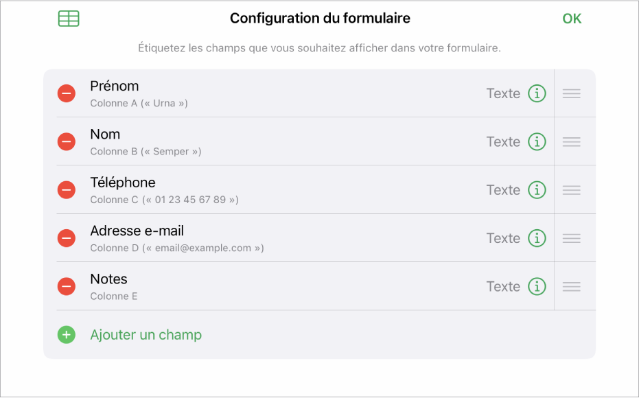 Les commandes Configuration de formulaire, affichant les options pour ajouter, modifier, réorganiser et supprimer des champs, mais également pour modifier le format des champs (comme passer du texte au pourcentage)