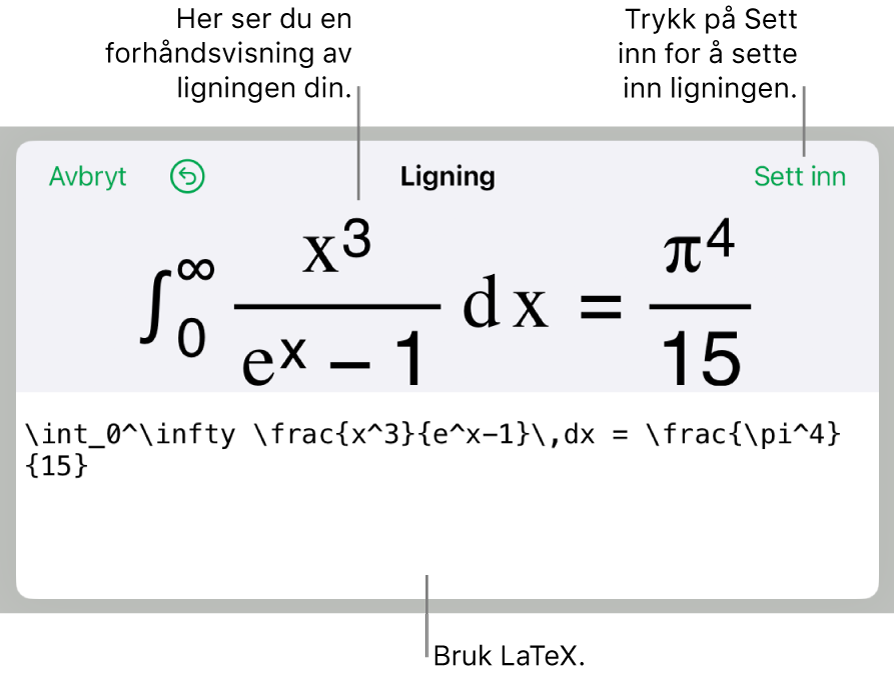 Ligning-dialogruten, som viser en formel skrevet med LaTex-kommandoer, og en forhåndsvisning av formelen ovenfor.