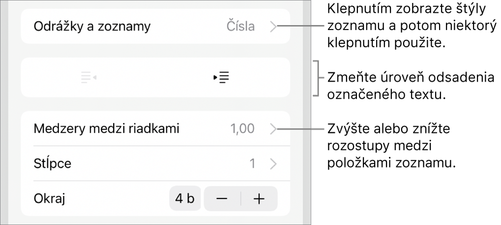 Sekcia Odrážky a zoznamy ovládacích prvkov Formát s bublinami popisujúcimi položku Odrážky a zoznamy, tlačidlami odsadenia a ovládacími prvkami na nastavenie medzery medzi riadkami.