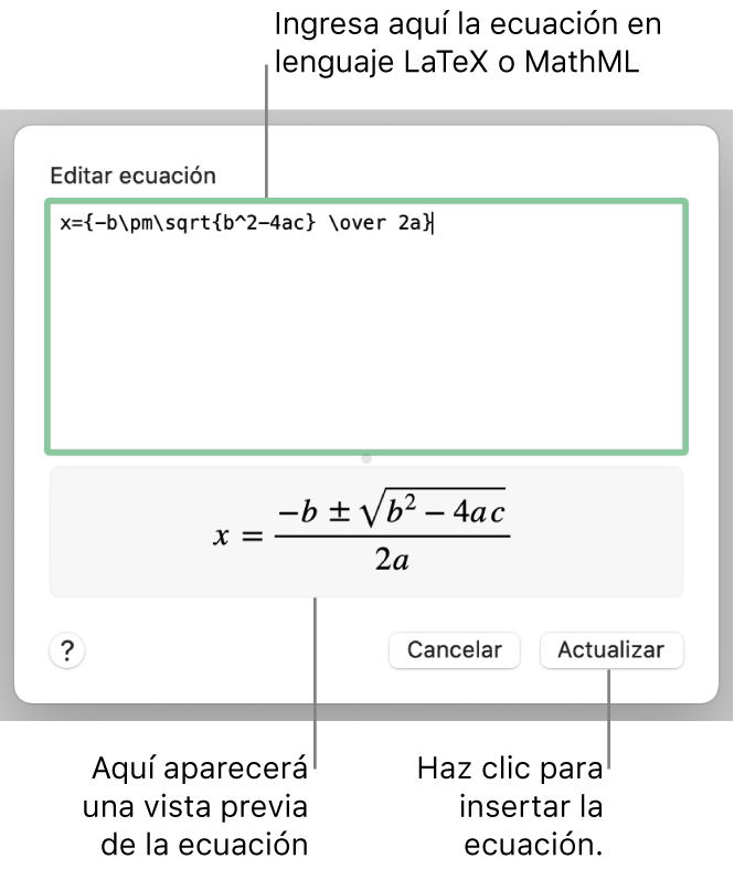 El diálogo Editar ecuación con la fórmula cuadrática escrita con LaTeX en el campo Editar ecuación y una previsualización de la fórmula a continuación.
